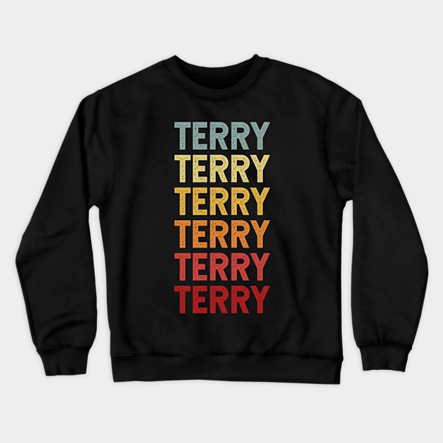 Terry Name Vintage Retro Gift Named Terry Crewneck Sweatshirt by CoolDesignsDz